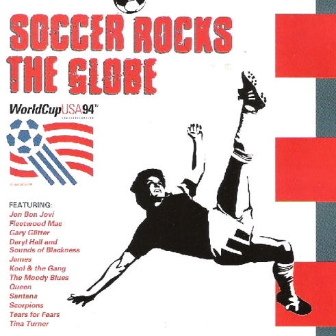 Soccer Rocks the Globe: World Cup USA 94