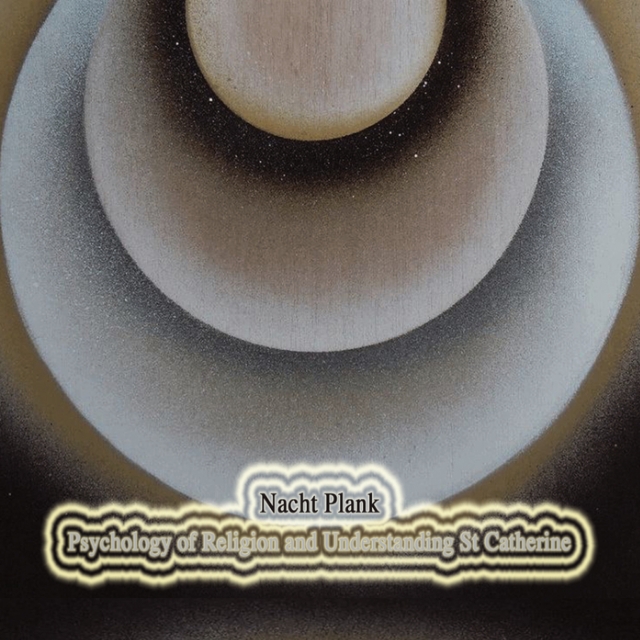 Psychology of Religion and Understanding St Catherine