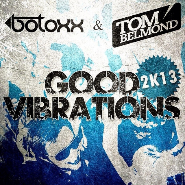 Good Vibrations (Botoxx Remix Edit)