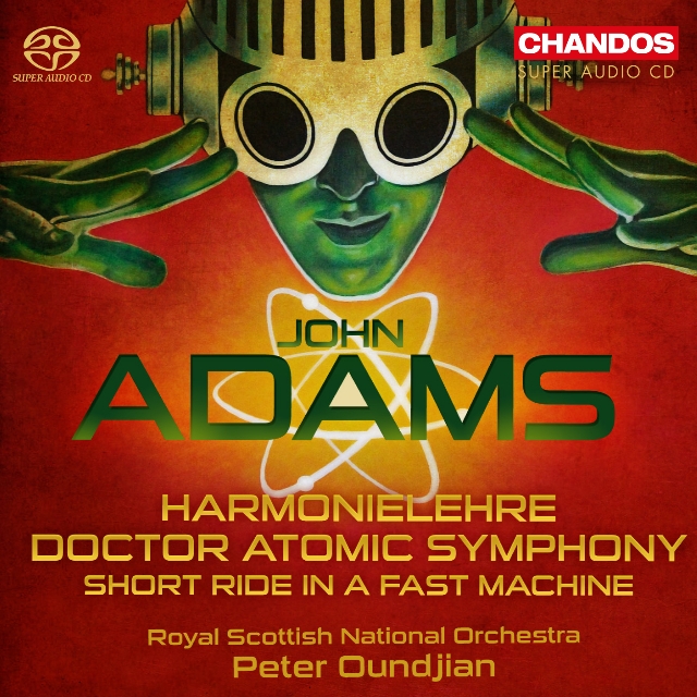 JJohn Adams: Harmonielehre; Doctor Atomic Symphony; Short Ride in a Fast Machine