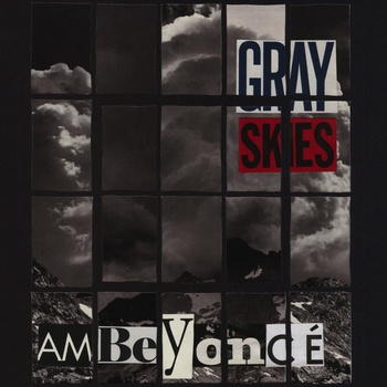  Gray Skies