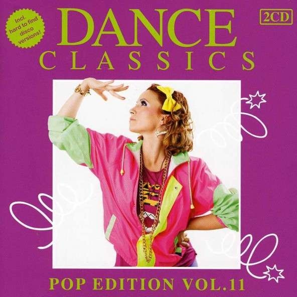 Dance Classics Pop Edition Volume 11