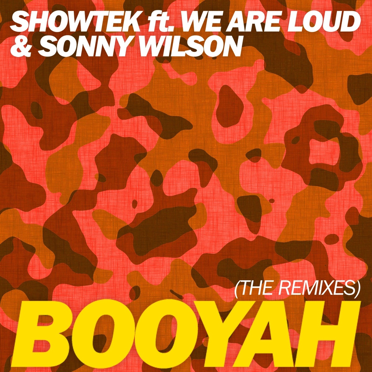 Booyah feat. We Are Loud feat. Sonny Wilson (Lucky Date Remix)