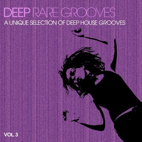 Deep Rare Grooves Vol 3