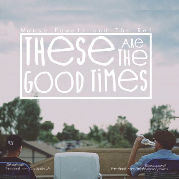 Good Times II Ft. Jason Devore of Authority Zero