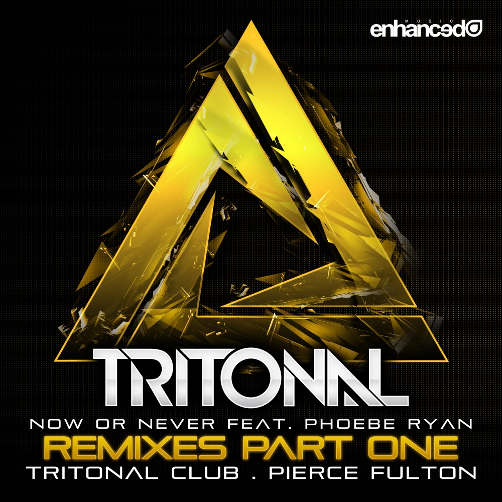 Now Or Never (Tritonal Club Mix)