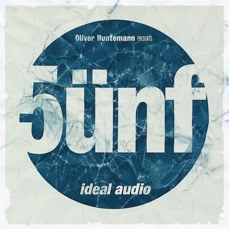 Oliver Huntemann Presents 5unf - Five Years Ideal Audio