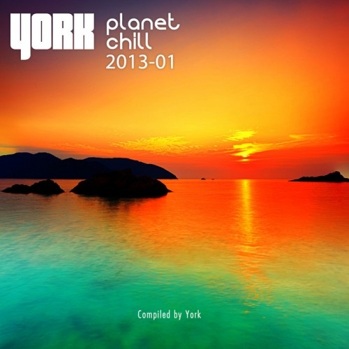 Planet Chill 2013-01 (Compiled By York)
