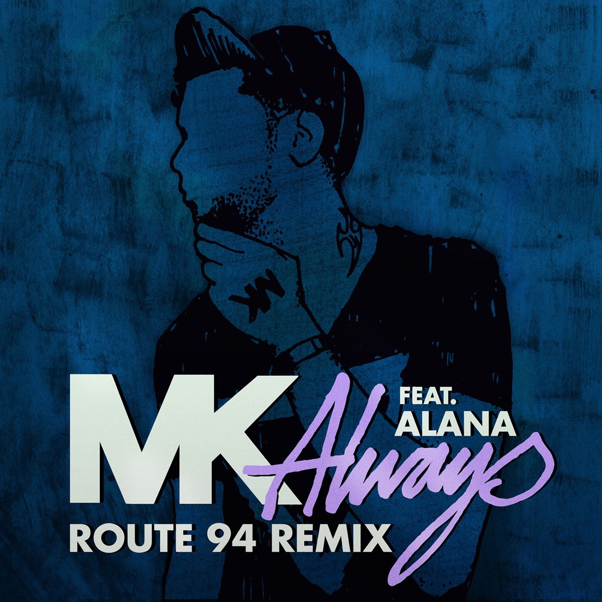 Always (Route 94 Remix)