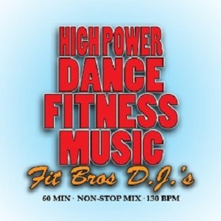 High Power Dance Fitness Music (60 Minutes Non-Stop Mix: Dance Remixes)