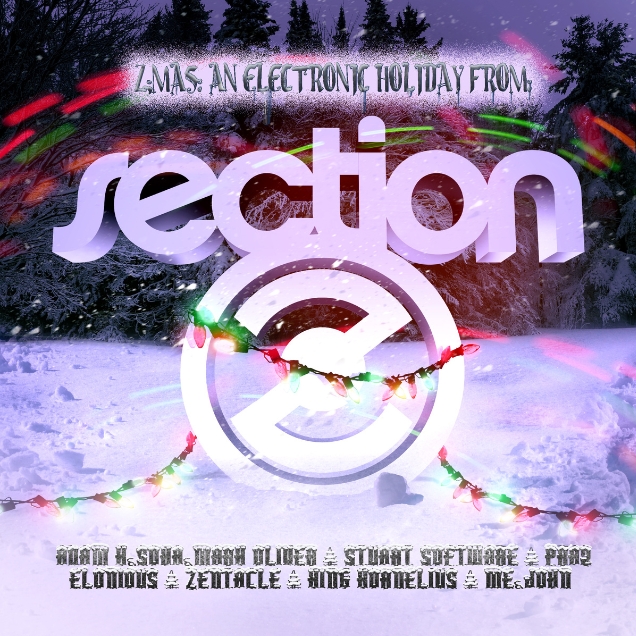 Z-Mas: An Electronic Holiday With SectionZ