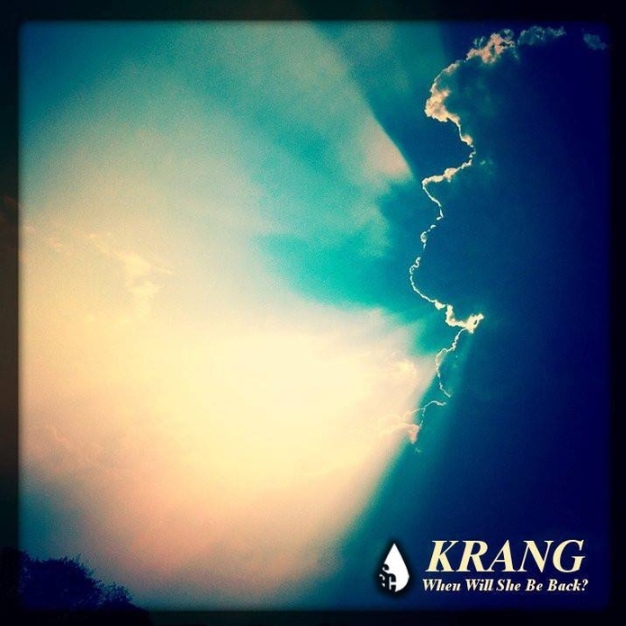 KRANG - When Will She Be Back?