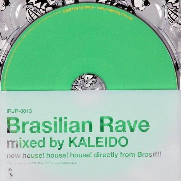 Brasilian Rave mixed by KALEIDO
