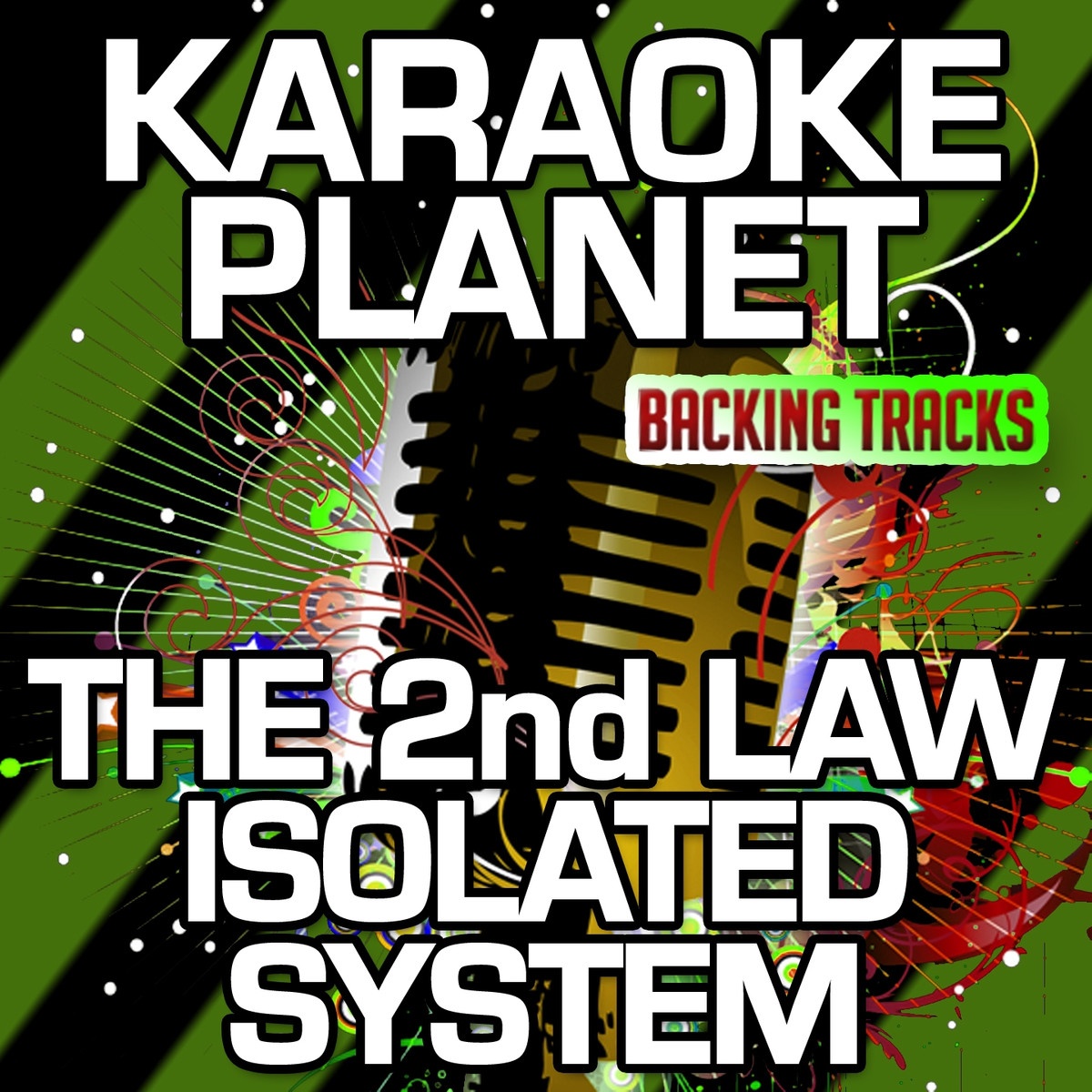 The 2nd Law Isolated System (Karaoke Version) (Originally Performed By Muse)