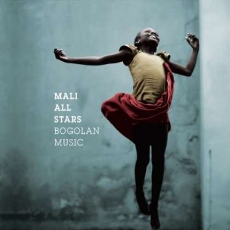Mali All Stars-Bogolan Music