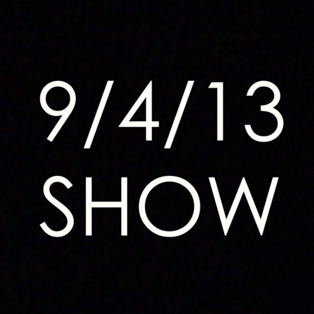 9-4-13 Show Part 4 of 4