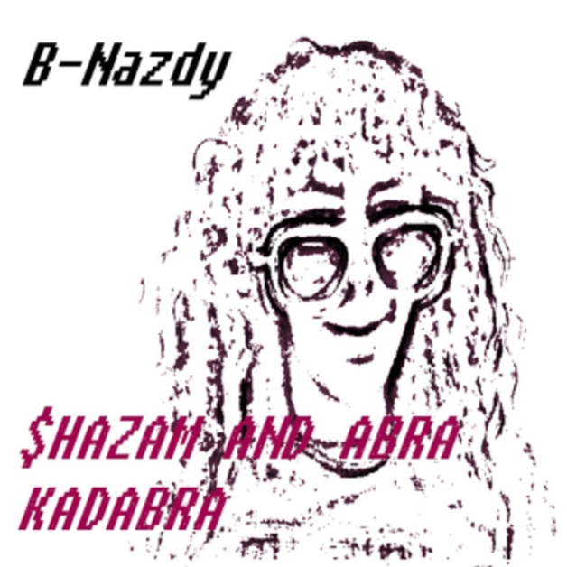 Shazam and Abra Kadabra