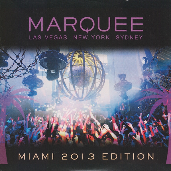 Marquee Miami 2013 Edition