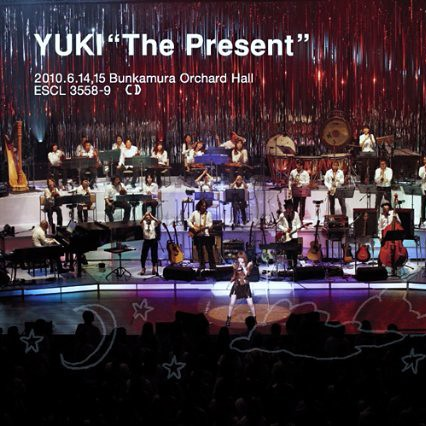 YUKI" The Present" 2010. 6. 14, 15 Bunkamura Orchard Hall Live