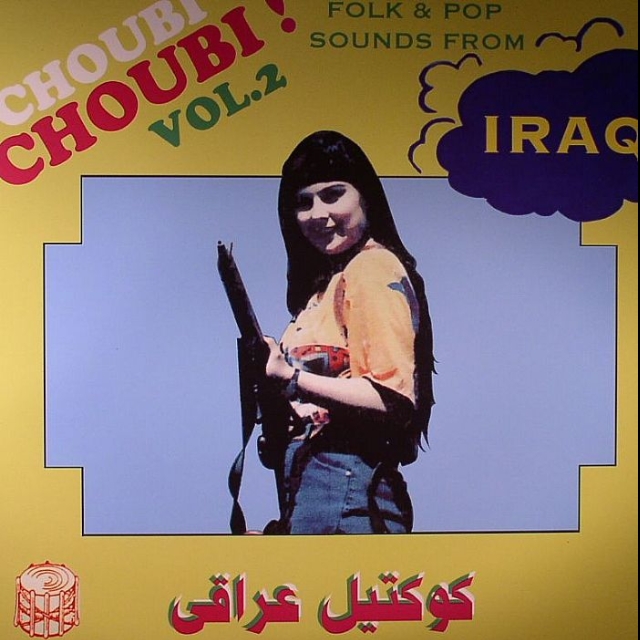 Choubi Choubi! Folk and Pop Sounds From Iraq (Volume 2)