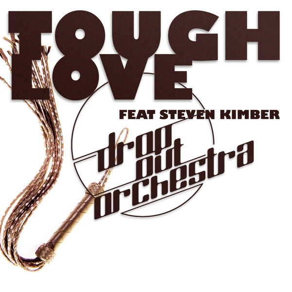 Tough Love (Edit) [feat. Steven Kimber]