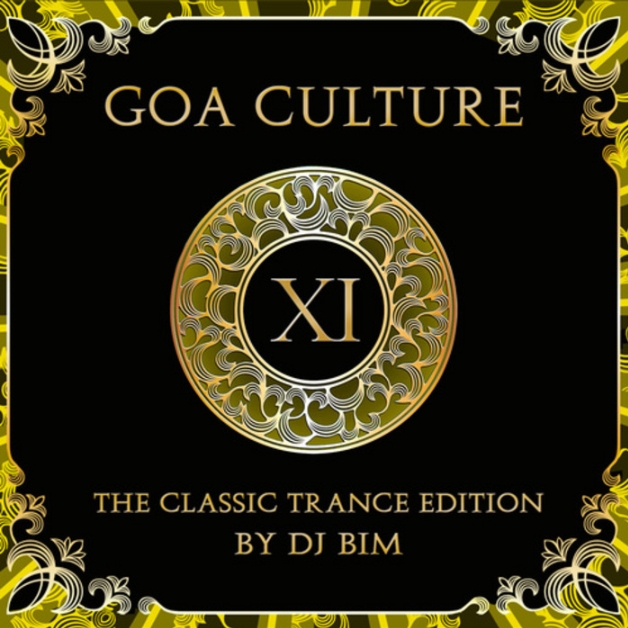 Goa Culture Vol 11 - The Classic Trance Edition By DJ Bim 2013