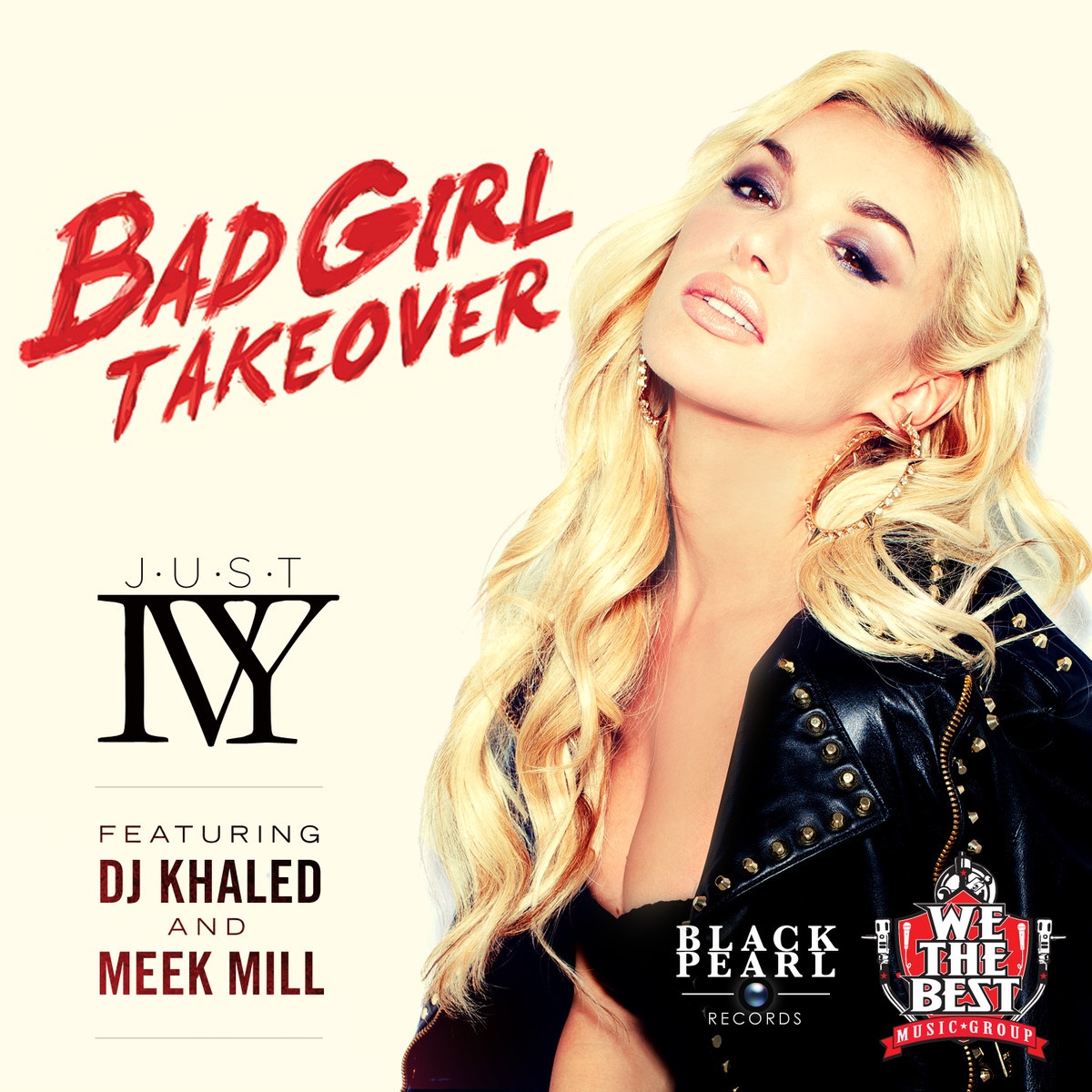 Bad Girl Takeover (feat. Meek Mill & DJ Khaled)