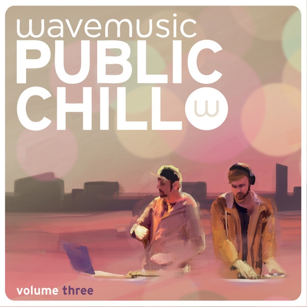 Wavemusic Public Chill Vol.3