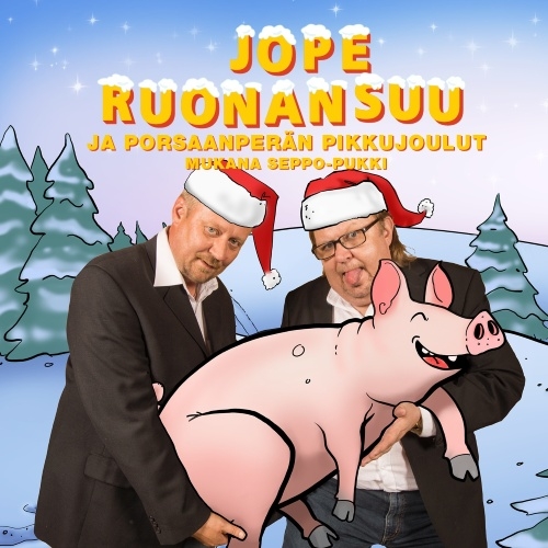 Jope Ruonansuu ja Porsaanper n pikkujoulut
