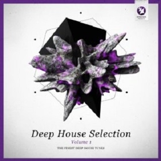  Armada Deep House Selection Volume 1 (The Finest Deep House Tunes)