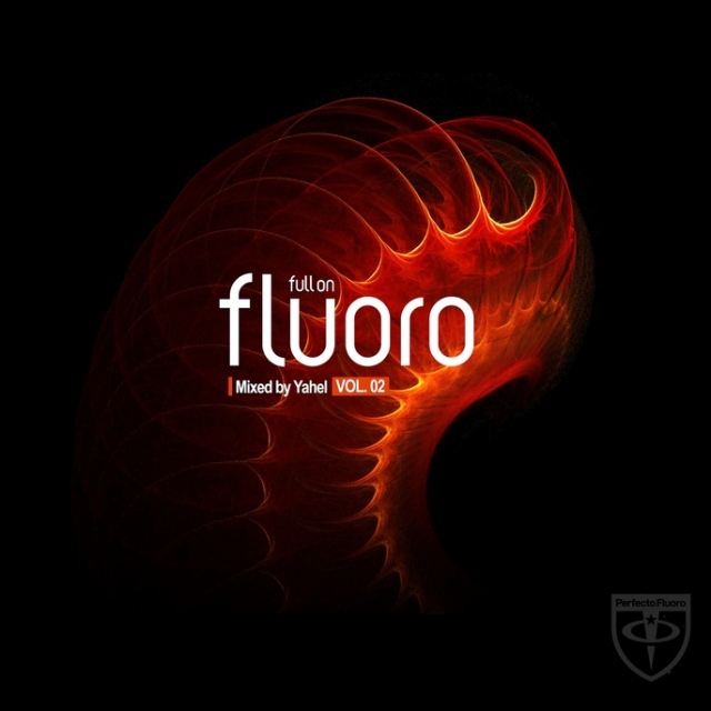Full On Fluoro Vol. 02 (Full Continuous DJ Mix)