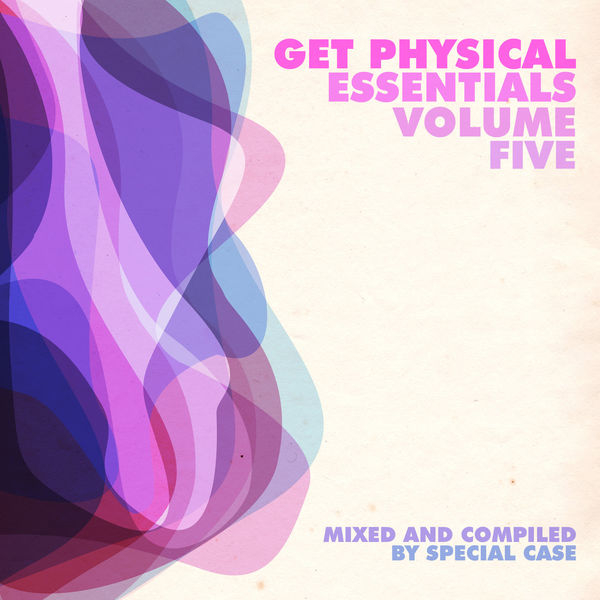 Get Physical Essentials - Mixed & Compiled By Special Case, Vol. 5
