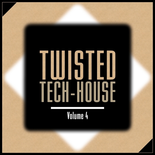 Twisted Tech-House - Volume 4