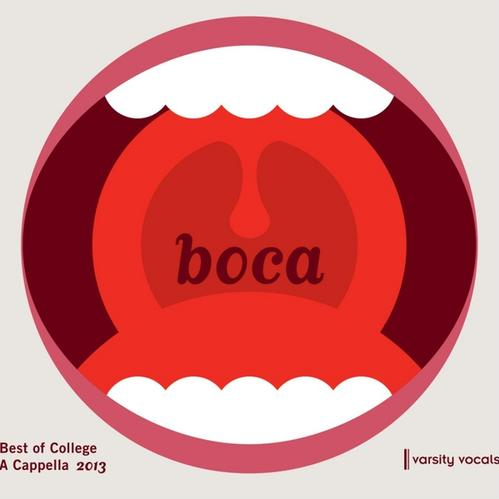 Boca: Best Of College A Cappella 2013