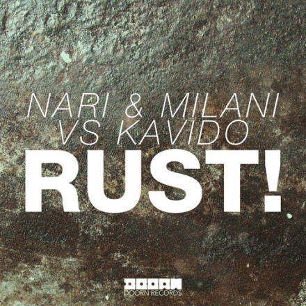 Rust! (Original Mix)
