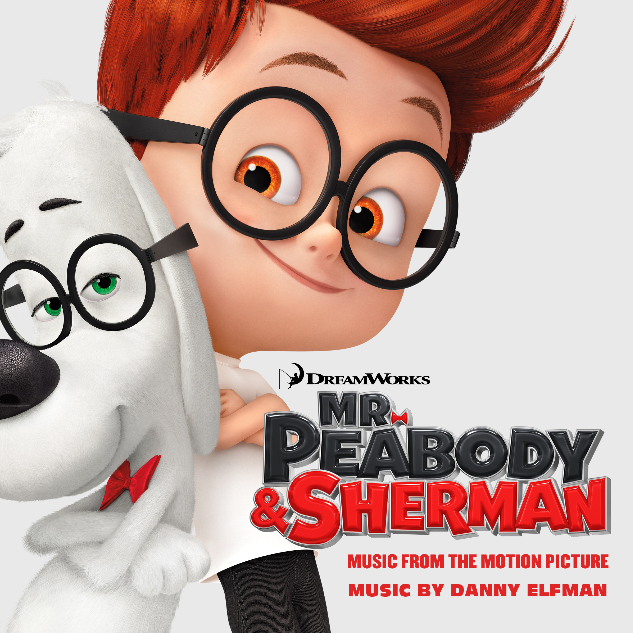Mr. Peabody & Sherman  Original  Soundtrack
