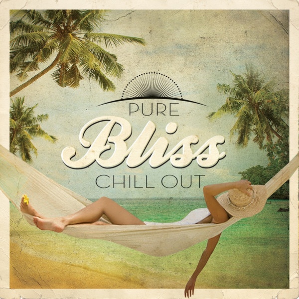 Pure Bliss Chill Out
