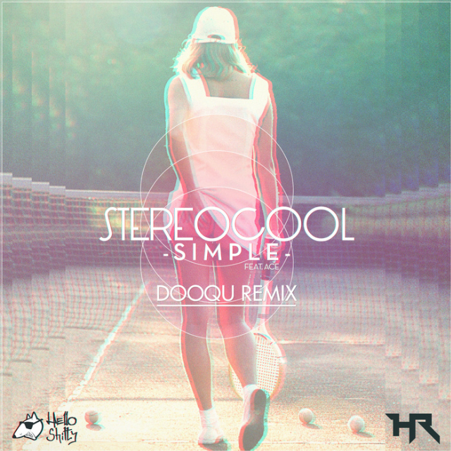 StereoCool ft. Ace - Simple (Dooqu Remix)