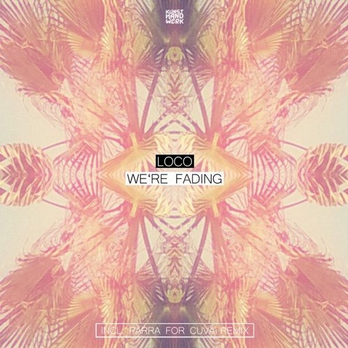 We're Fading (Original Mix)