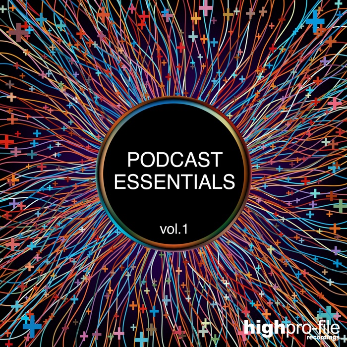 Podcast Essentials, Vol. 1