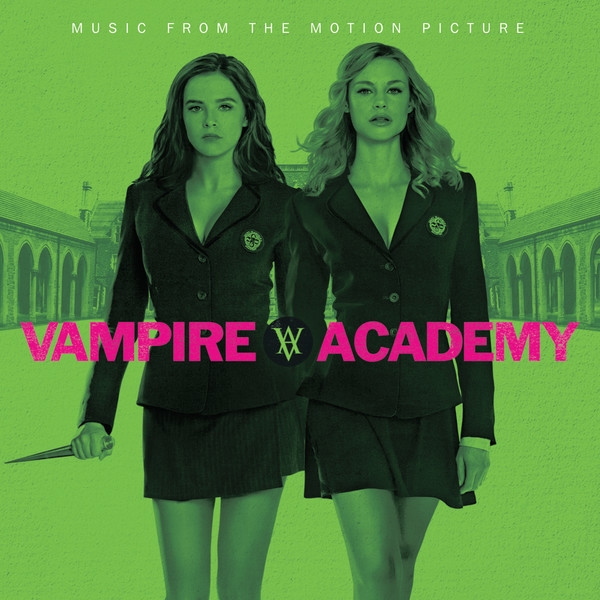  Vampire Academy (Music From the Motion Picture) 