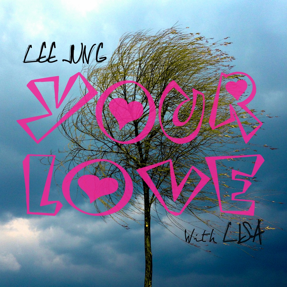 Your Love (Feat. LISA)