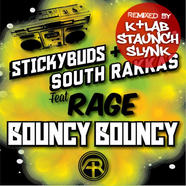 Bouncy Bouncy feat. Rage (Slynk Remix)