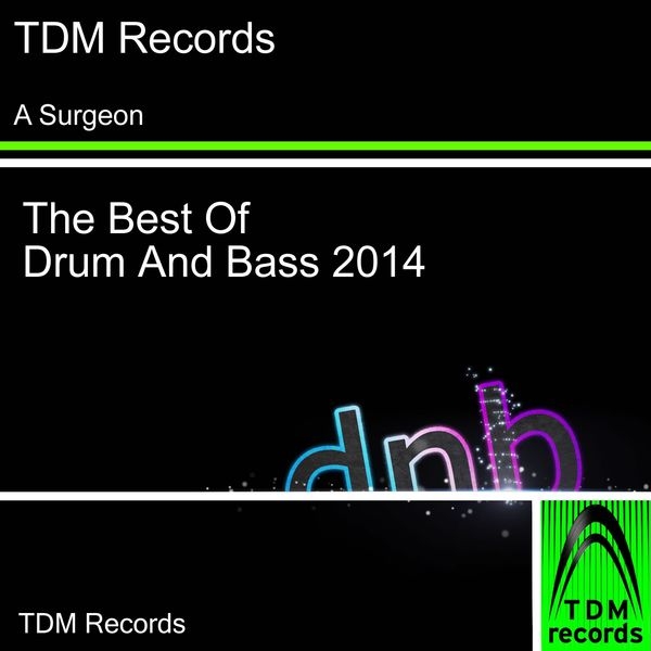 The Best of Drum and Bass 2014