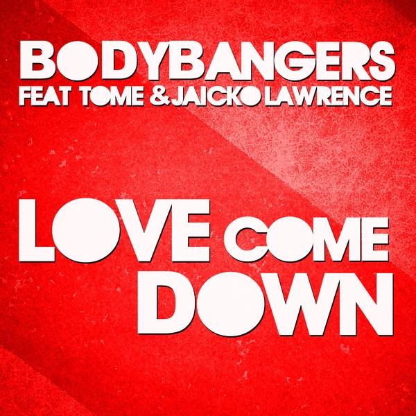 Love Come Down (Radio Edit)