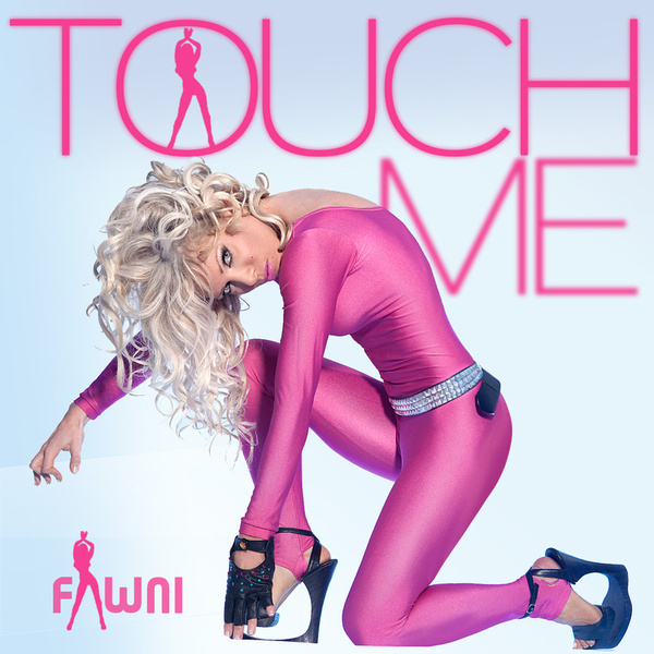 Touch Me (Dominatorz Radio Edit)