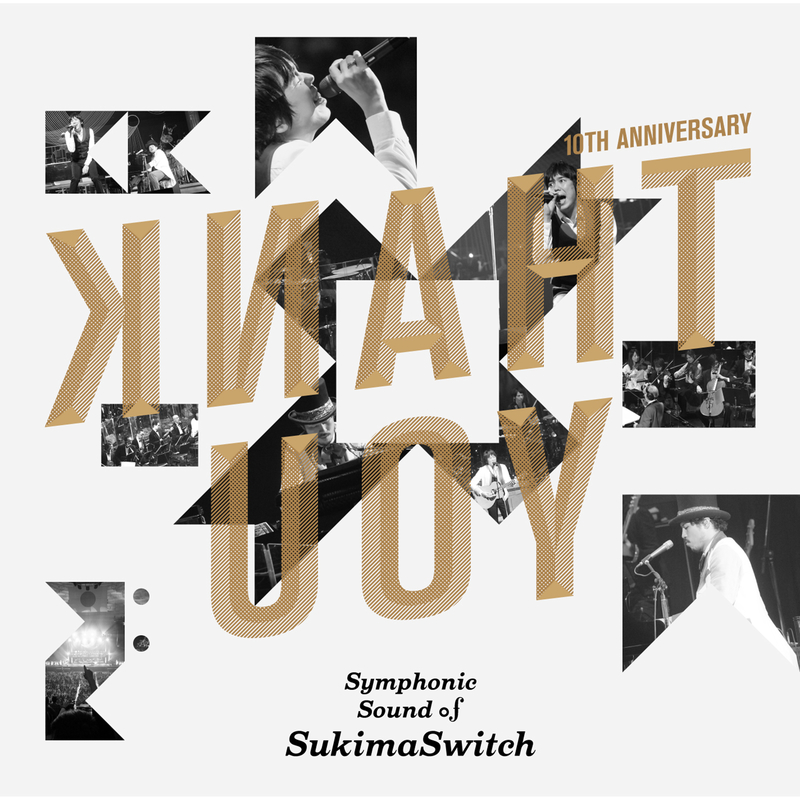 quan li shao nian 10th Anniversary " Symphonic Sound Of Sukimaswitch"  Live