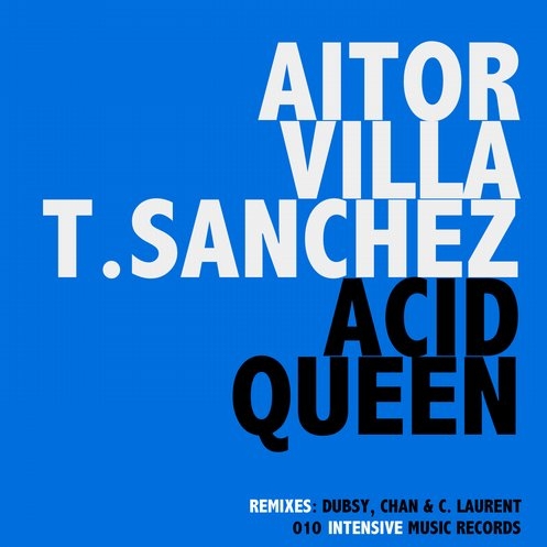 Acid Queen (Chan & C. Laurent Last Trip Remix)