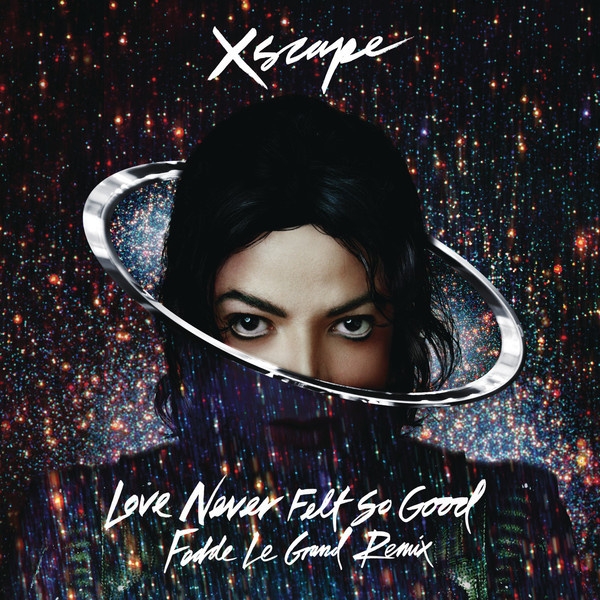 Love Never Felt So Good (Fedde Le Grand Remix Radio Edit)