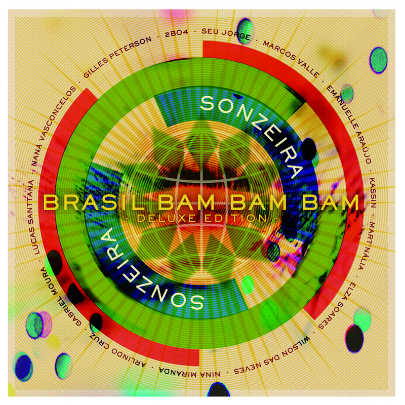 Brasil Bam Bam Bam (Gilles Peterson Presents Sonzeira)